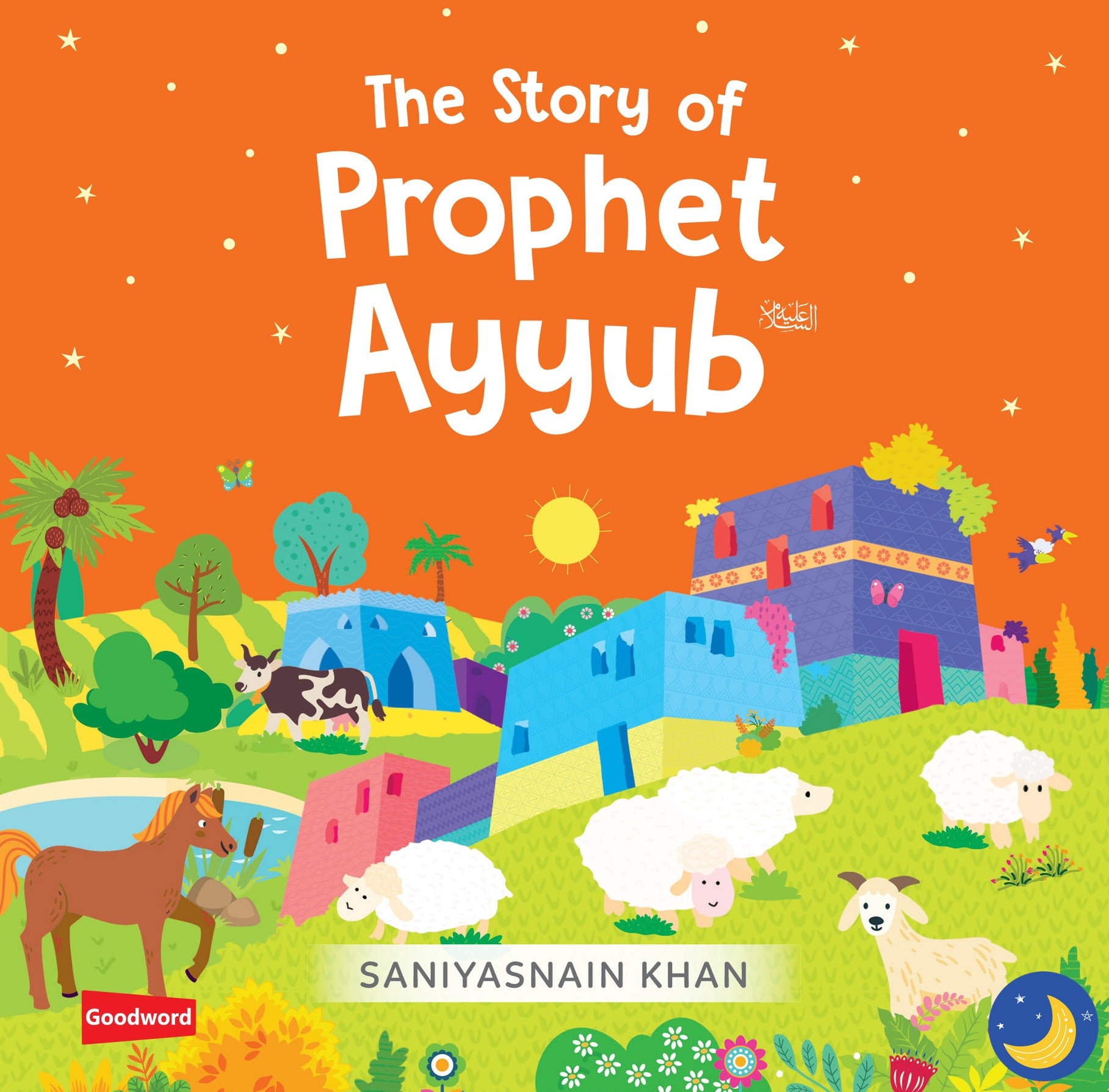 The Story Of Prophet Ayyub | Board Books For Kids | Crescent Moon ...