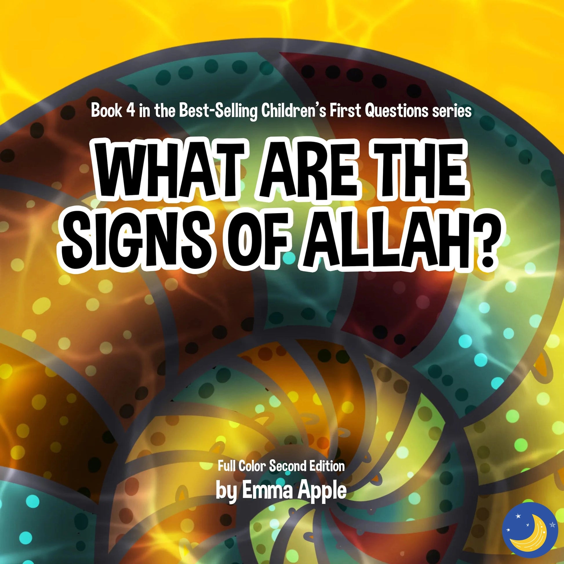 What Are The Signs Of Allah? (Is Allah Real?)-Islamic Books-Little Moon Books-Crescent Moon Store