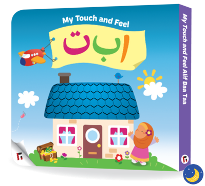 My Touch and Feel Alif Baa Taa-Islamic Books-Learning Roots-Crescent Moon Store
